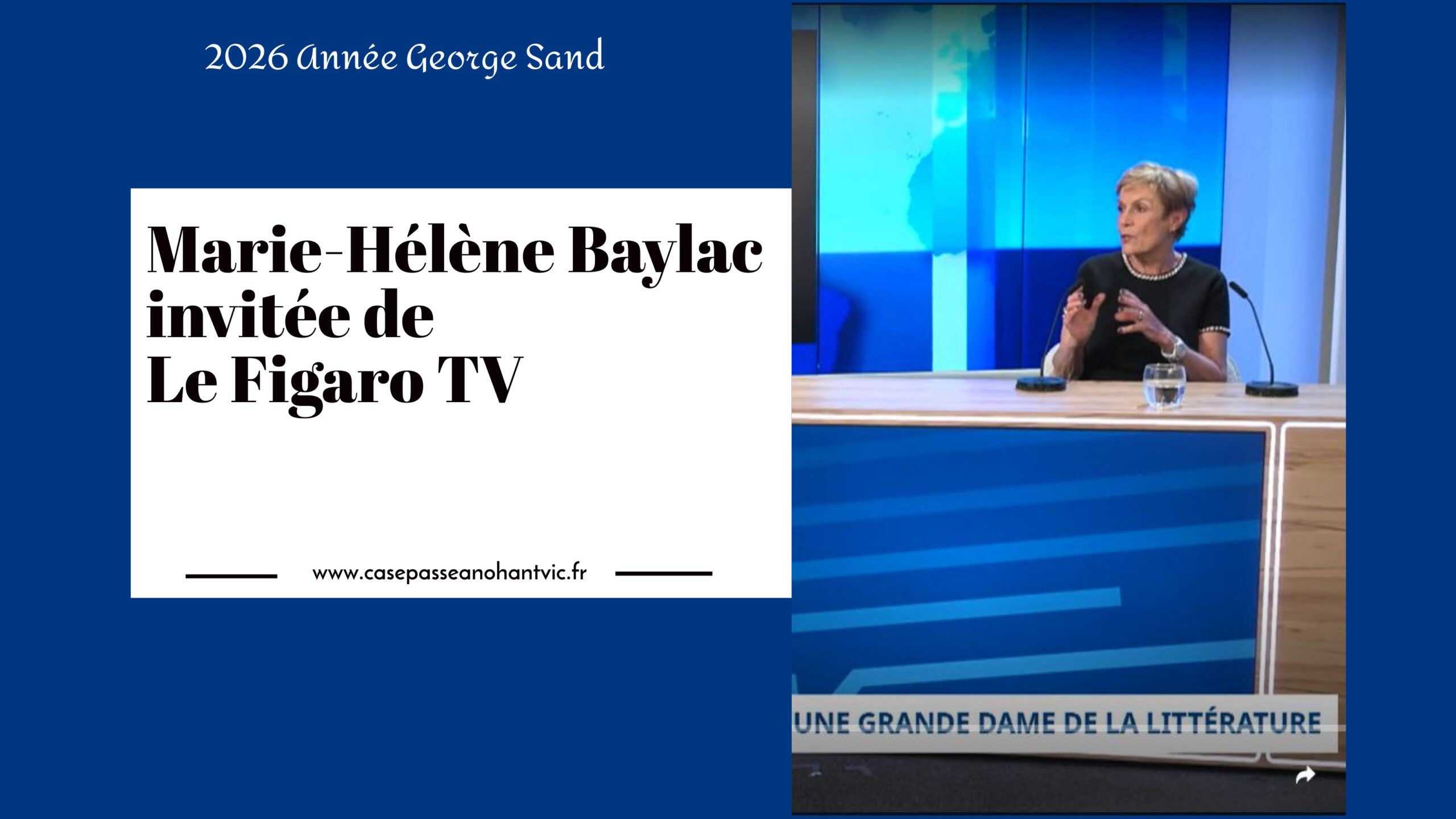 Marie-Hélène Baylac, historienne et auteure de George Sand : la passion de la vie, était l’invitée de Le Figaro TV