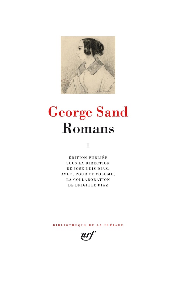 George Sand, La Pleiade, Romans