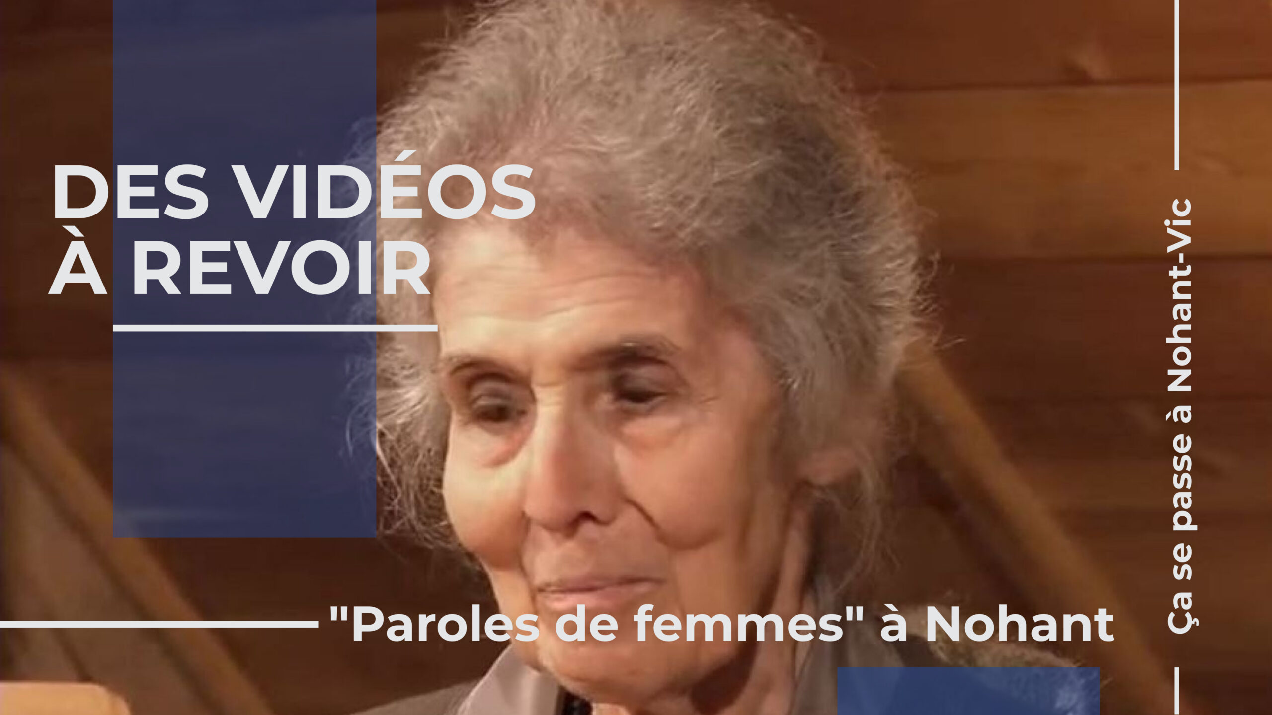 Paroles de femmes à Nohant en vidéos