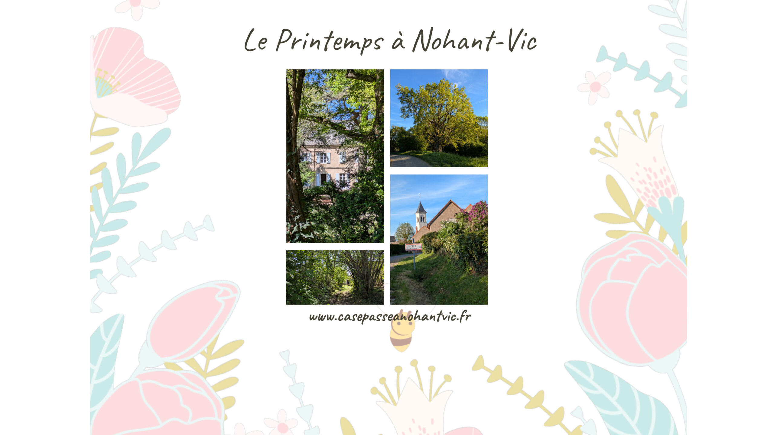 Le printemps en photos à Nohant-Vic